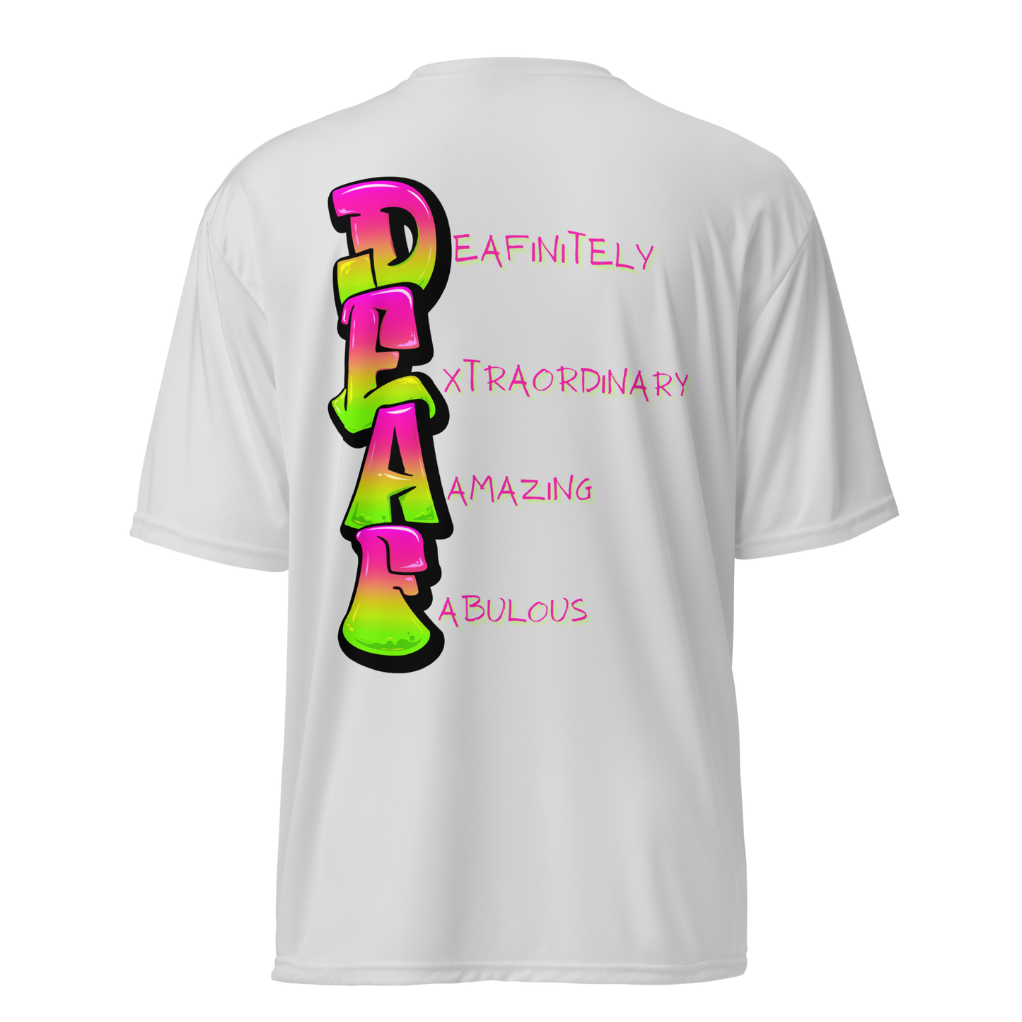 Deafinitely Unisex Performance T-Shirt