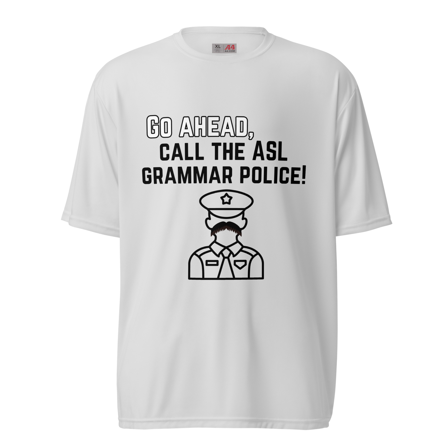 ASL Grammar Police Unisex Performance T-Shirt
