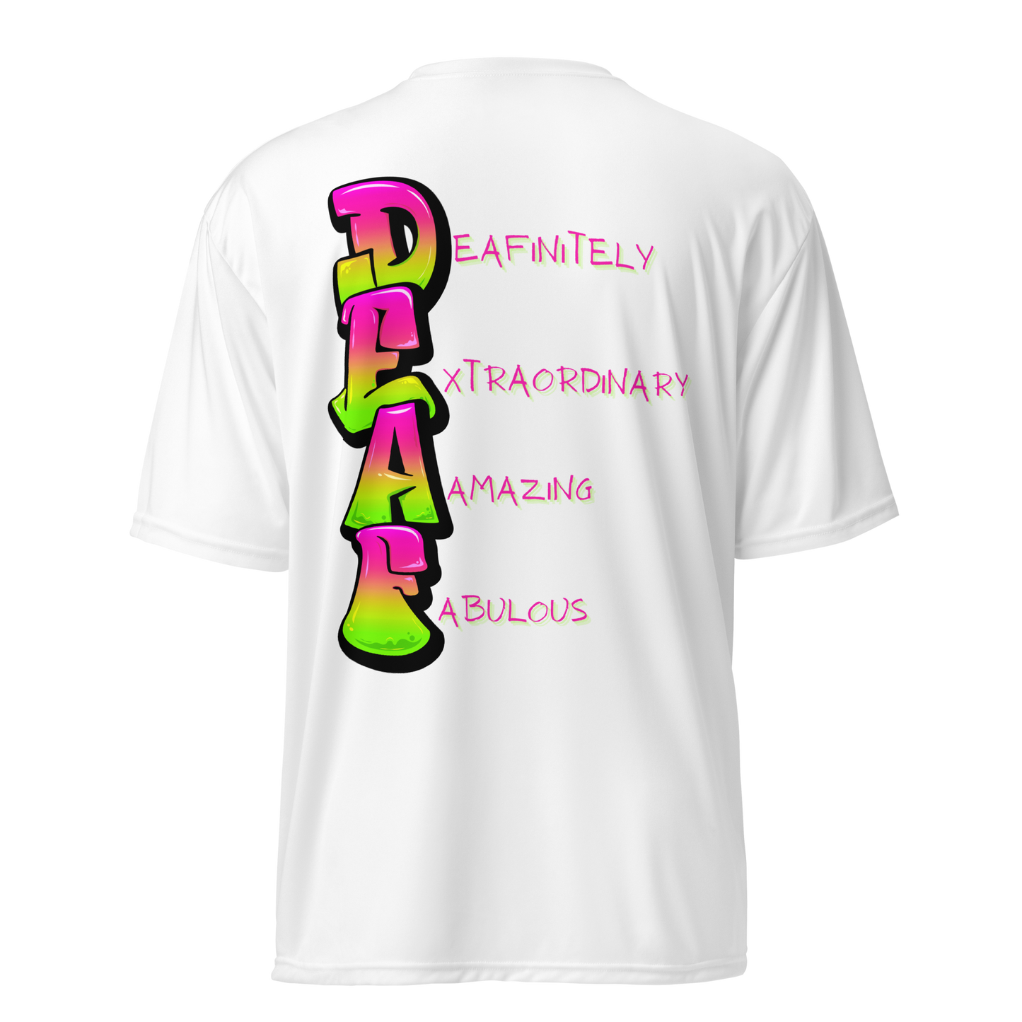 Deafinitely Unisex Performance T-Shirt
