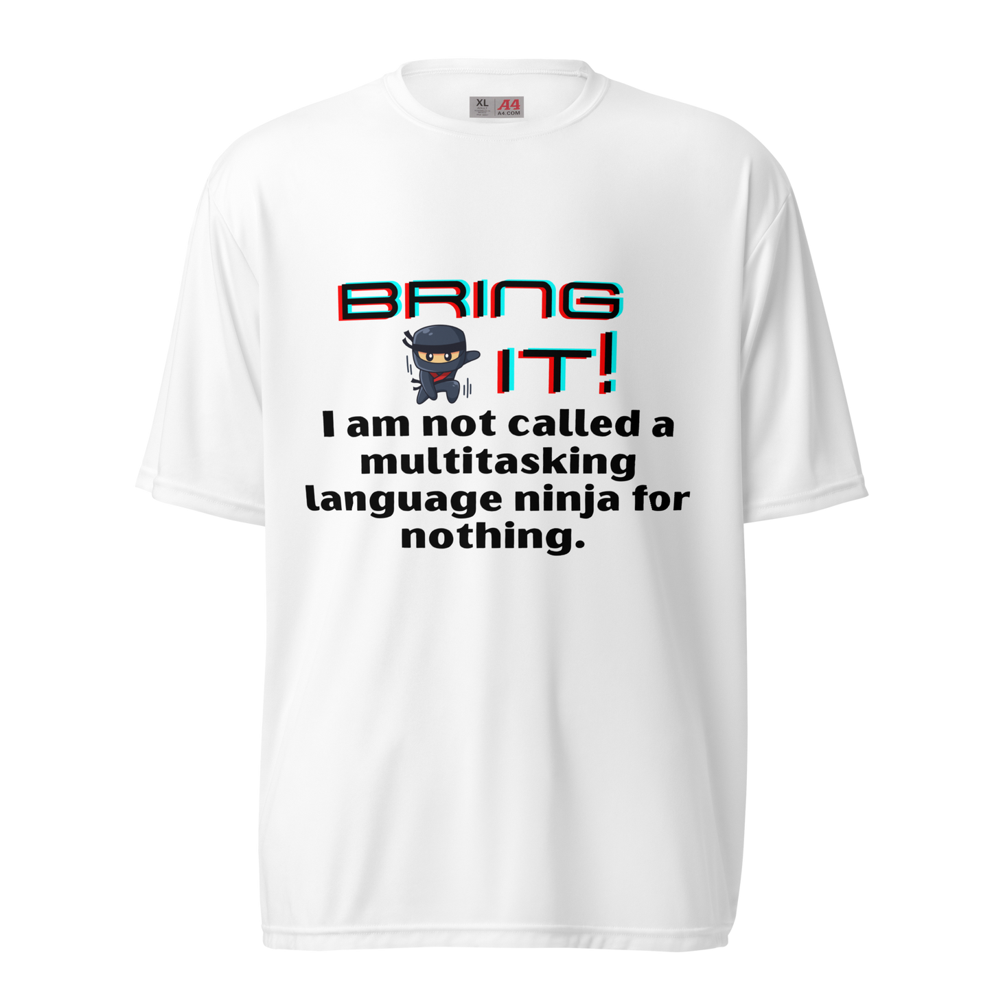 Bring It! Unisex Performance T-Shirt