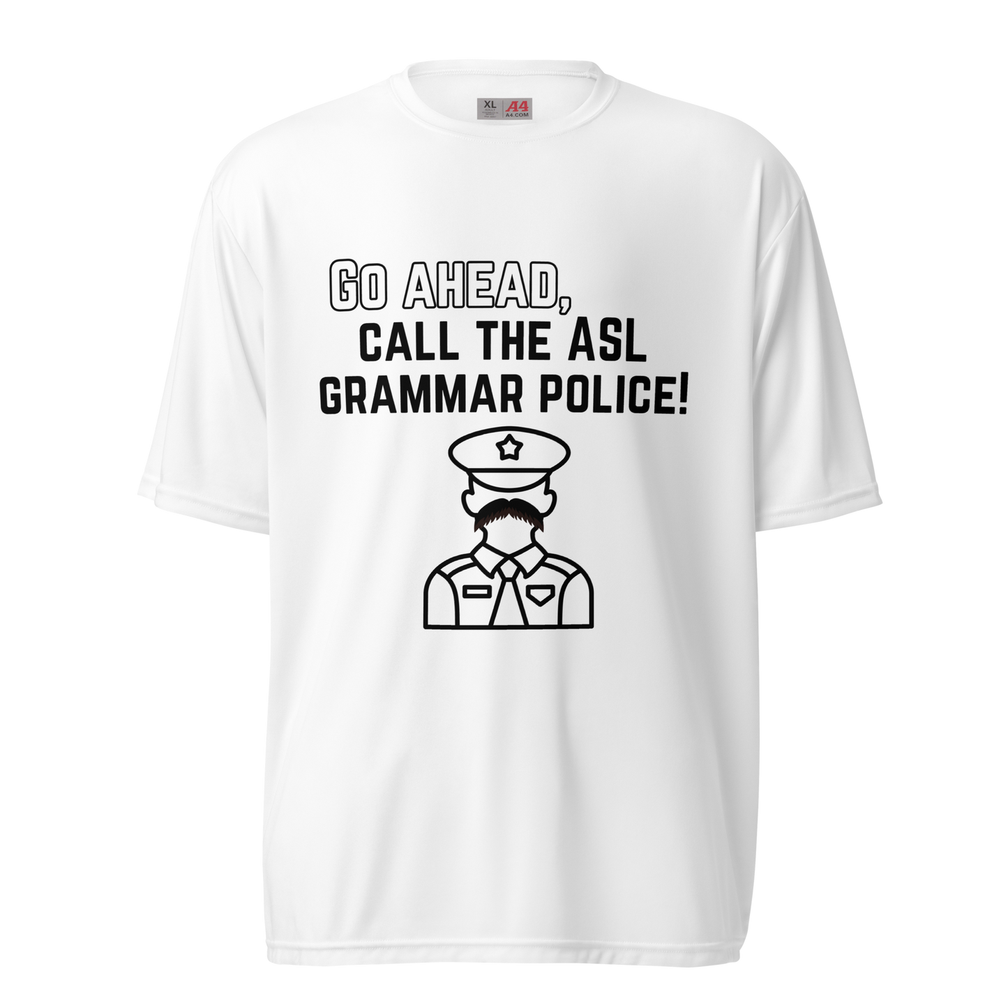 ASL Grammar Police Unisex Performance T-Shirt