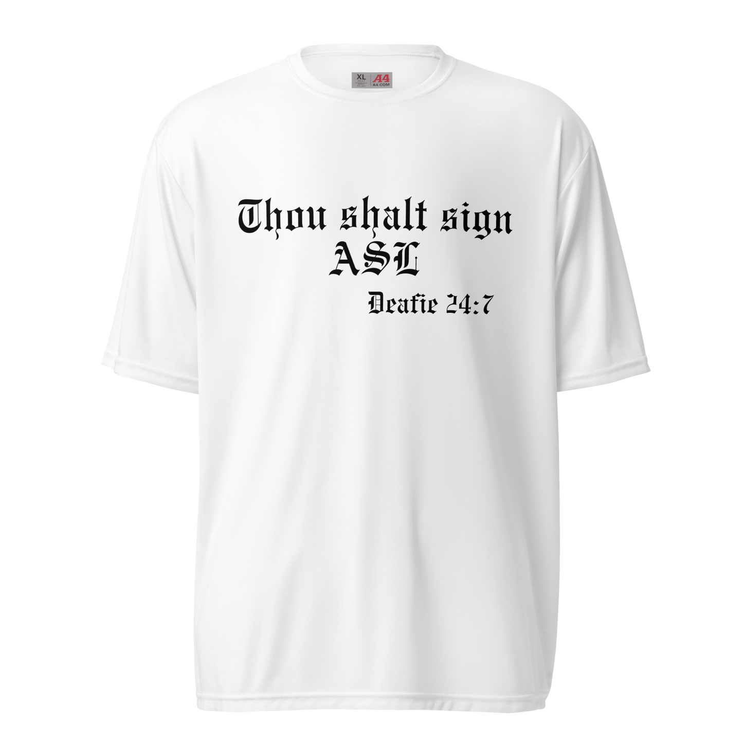 Thou Shalt Learn ASL Unisex Performance T-Shirt