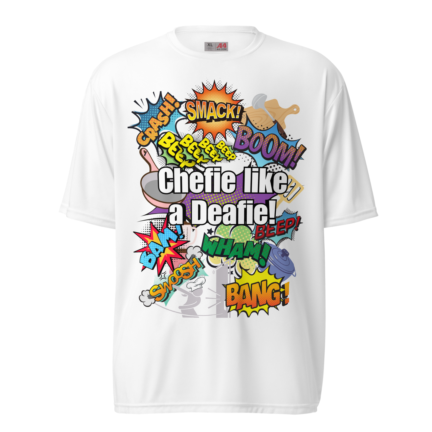 Chefie Like A Deafie Unisex Performance T-Shirt