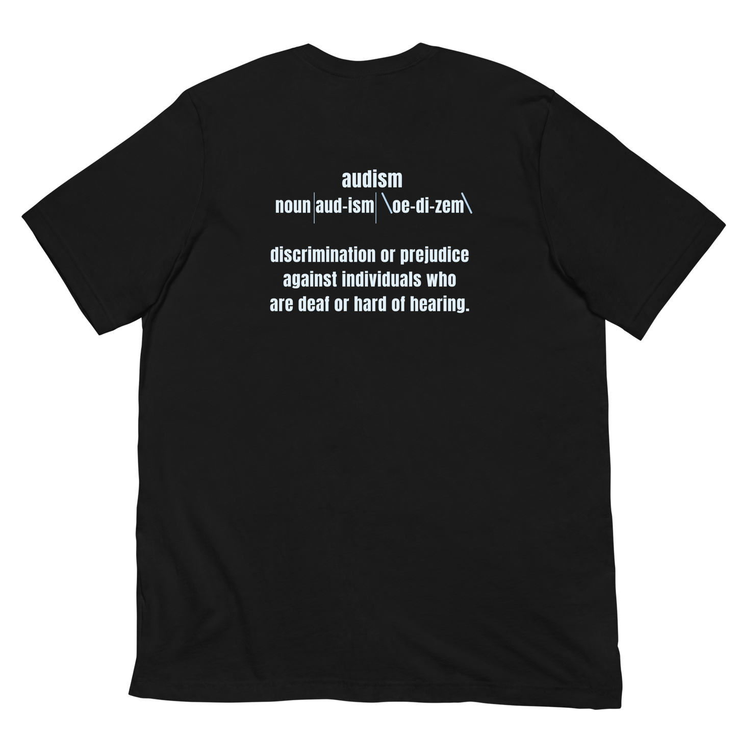 Fight Audism Unisex T-Shirt