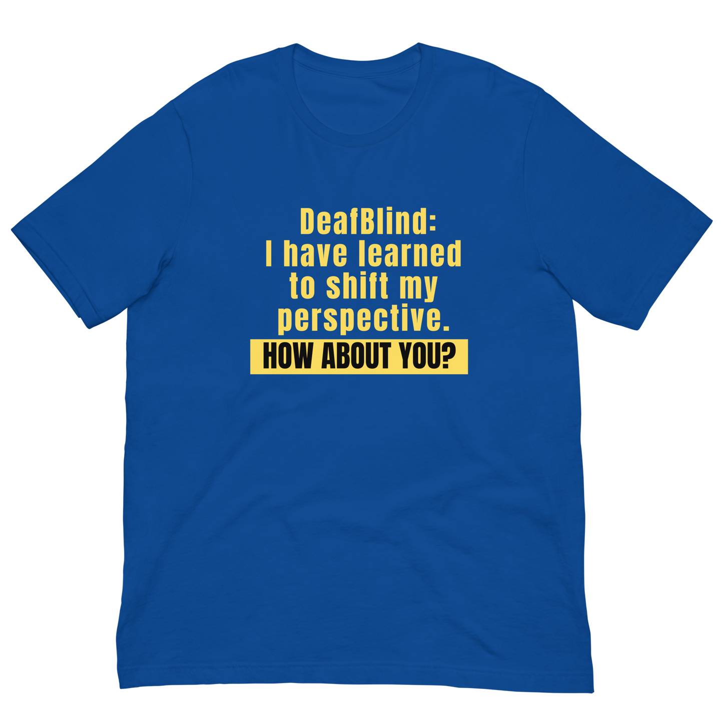 Shift My Perspective Unisex T-Shirt