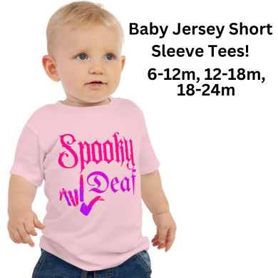 Spooky Deaf Baby Jersey Short Sleeve Tee