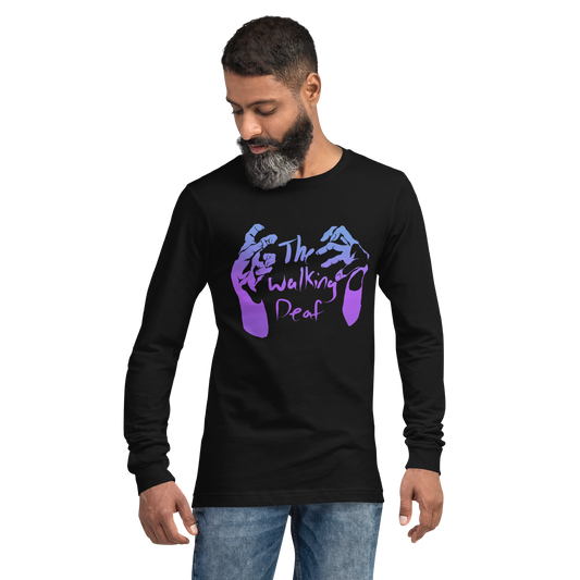 Walking Deaf Unisex Long Sleeve Tee