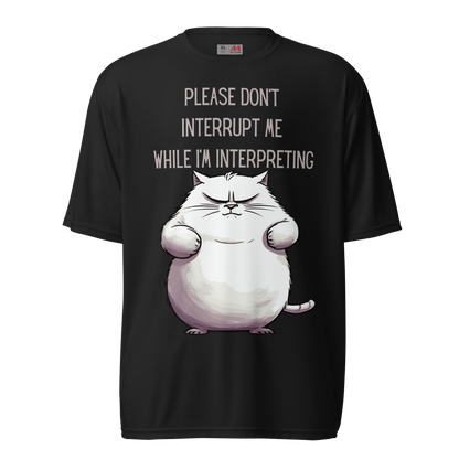 Interrupting Interpreter Unisex Performance T-Shirt