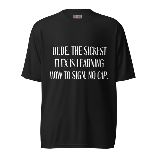 Sickest FlexUnisex Performance T-Shirt