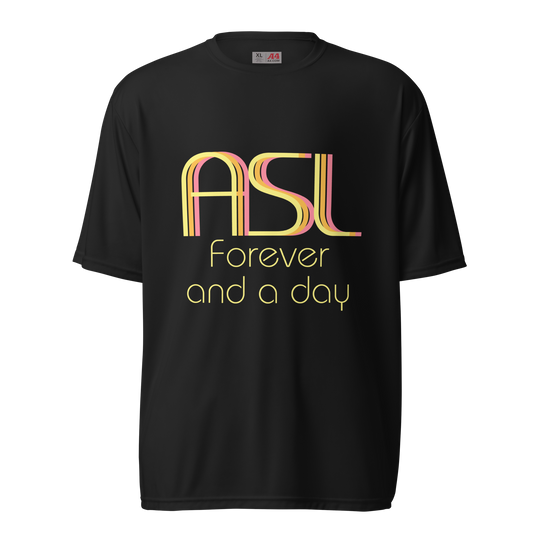 Forever And A Day Unisex Performance T-Shirt