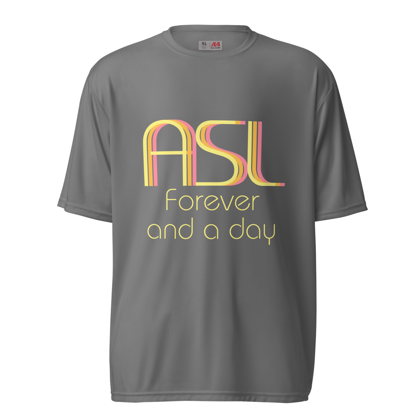 Forever And A Day Unisex Performance T-Shirt