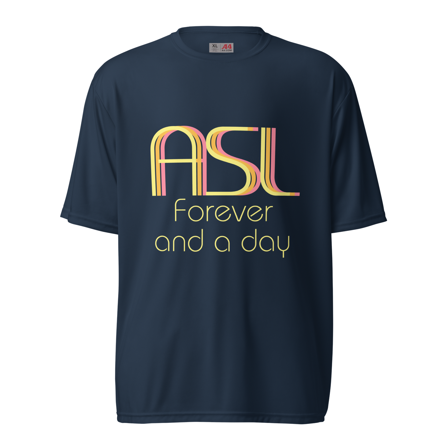 Forever And A Day Unisex Performance T-Shirt