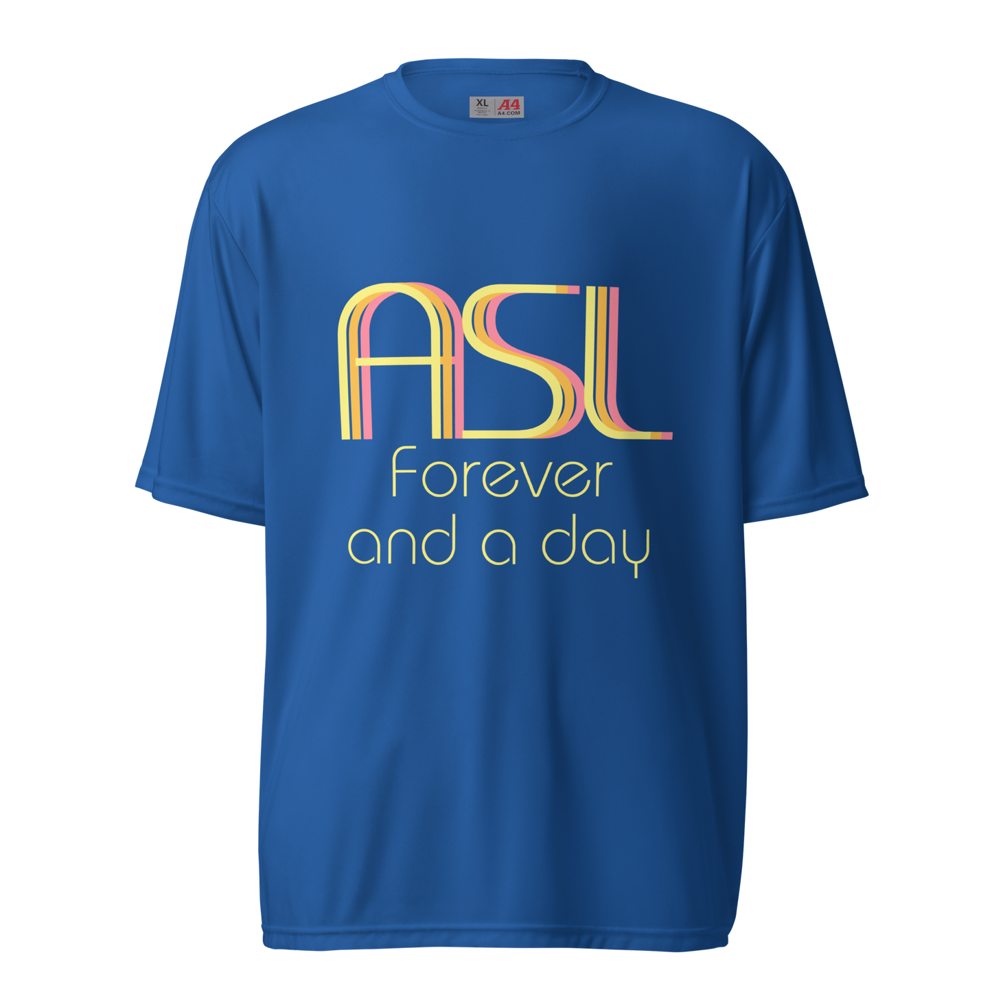 Forever And A Day Unisex Performance T-Shirt