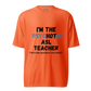 Hot Teacher Unisex Performance T-Shirt