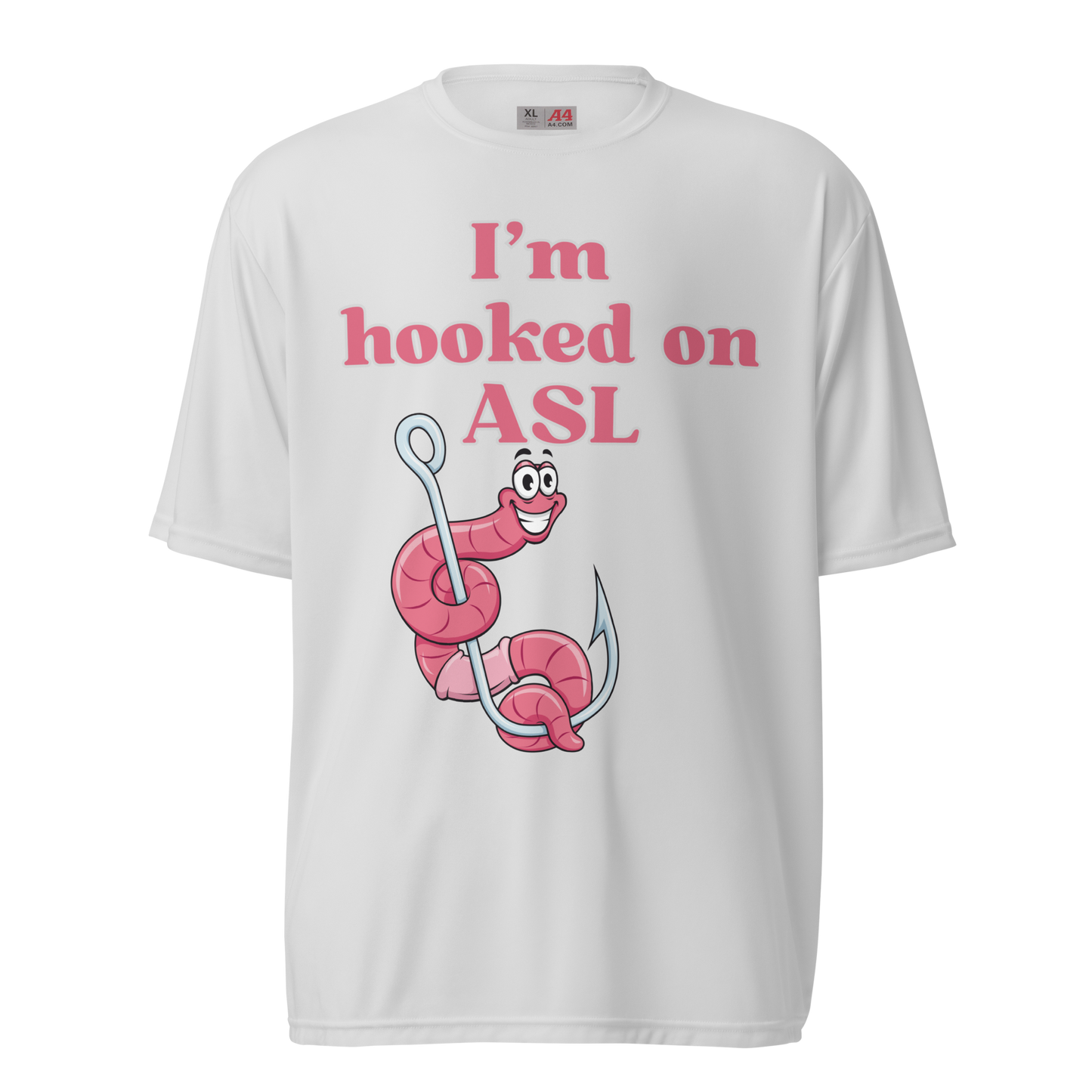 Hooked On ASL Unisex Performance T-Shirt