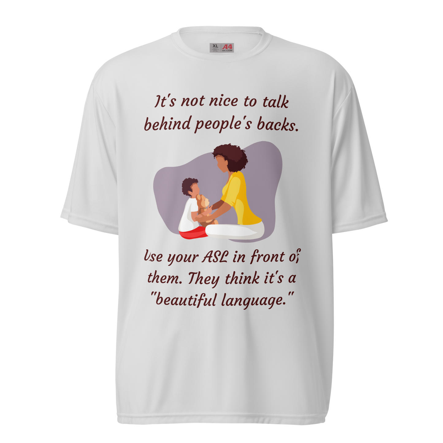 Use Your ASL Unisex Performance T-Shirt