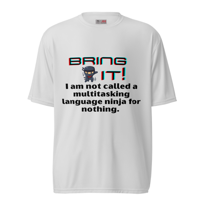 Bring It! Unisex Performance T-Shirt