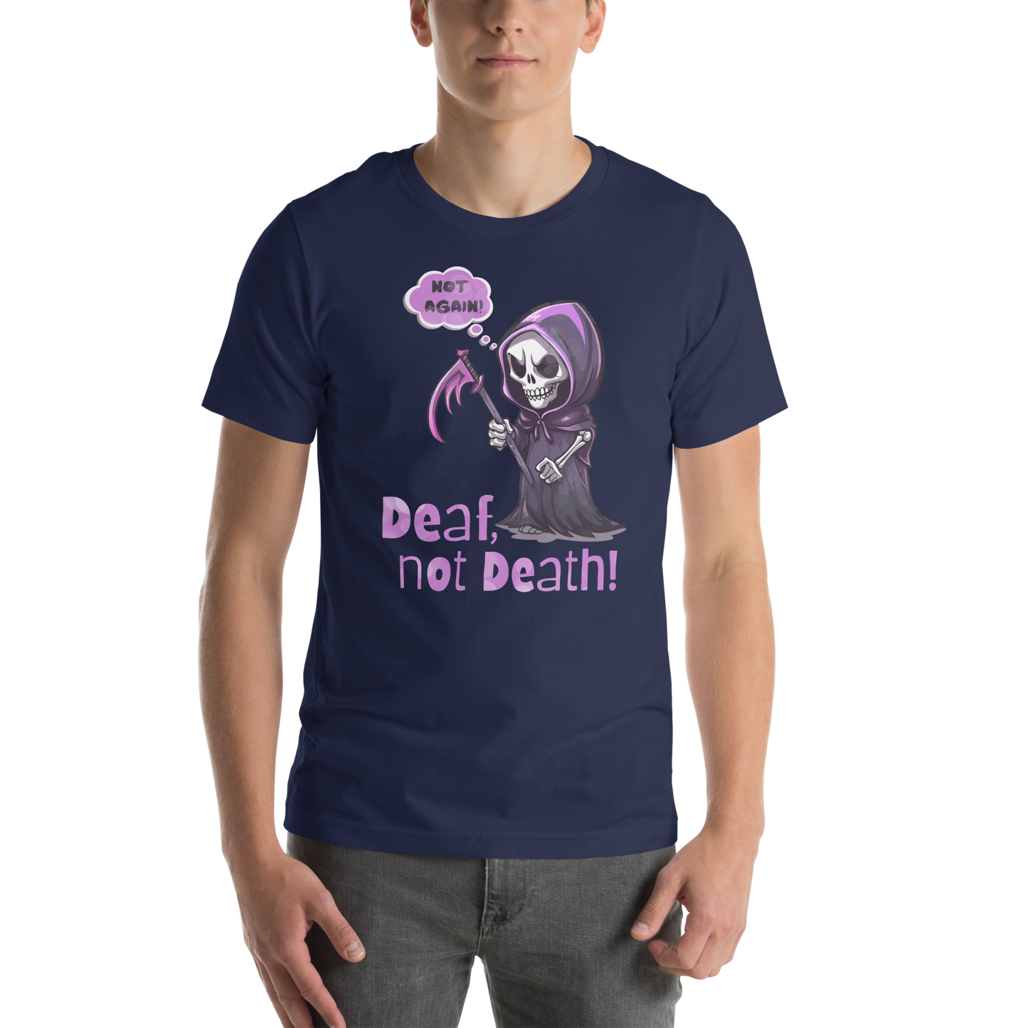 Deaf Not Death! Unisex T-Shirt