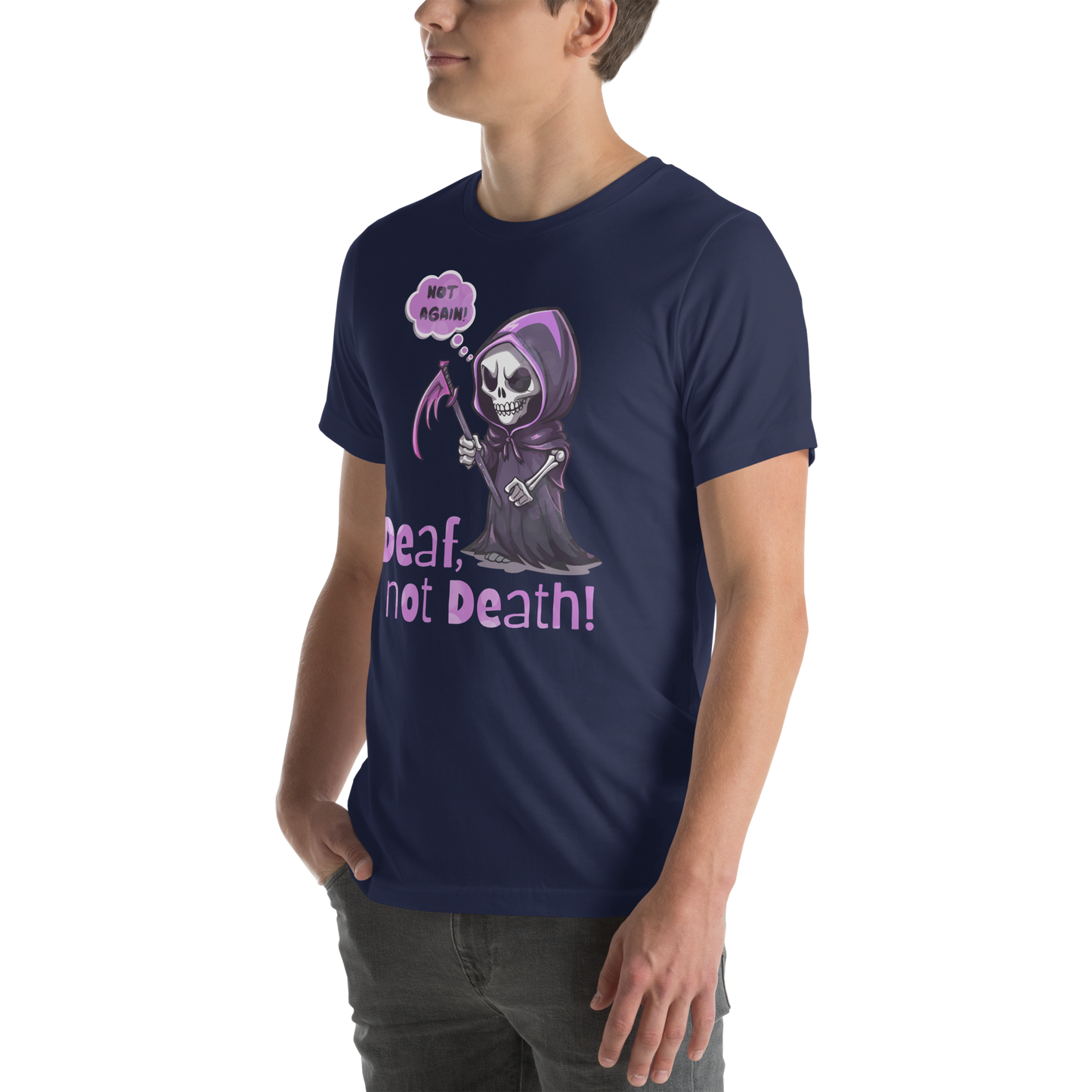 Deaf Not Death! Unisex T-Shirt